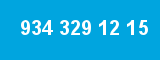 934 329 12 15